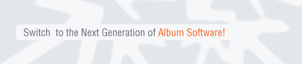 Switch to the Next Generation of Album Software